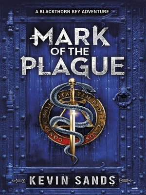 cover image of Mark of the Plague (A Blackthorn Key adventure)